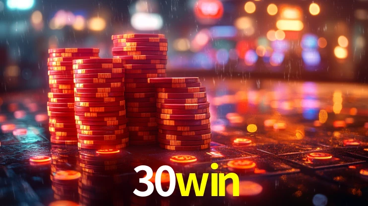 30win: Jogos de Caça-Níqueis-Altas Recompensas, Roleta-Velocidade, Blackjack-Desafios Máximos